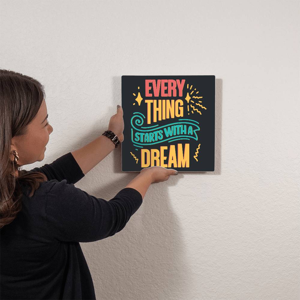 Every Thing Starts With A Dream High Gloss Metal Art Print - Jewelry