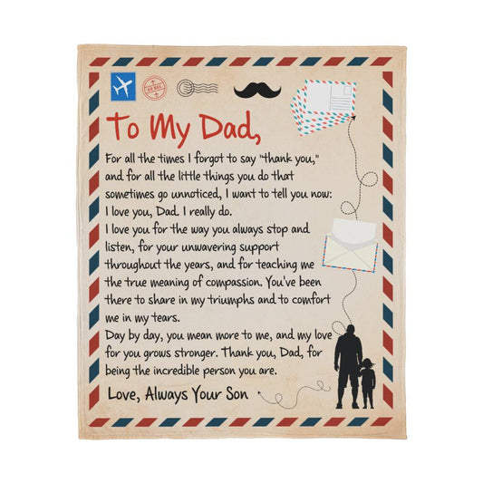 Dad - For Being The Incredible Person You Are